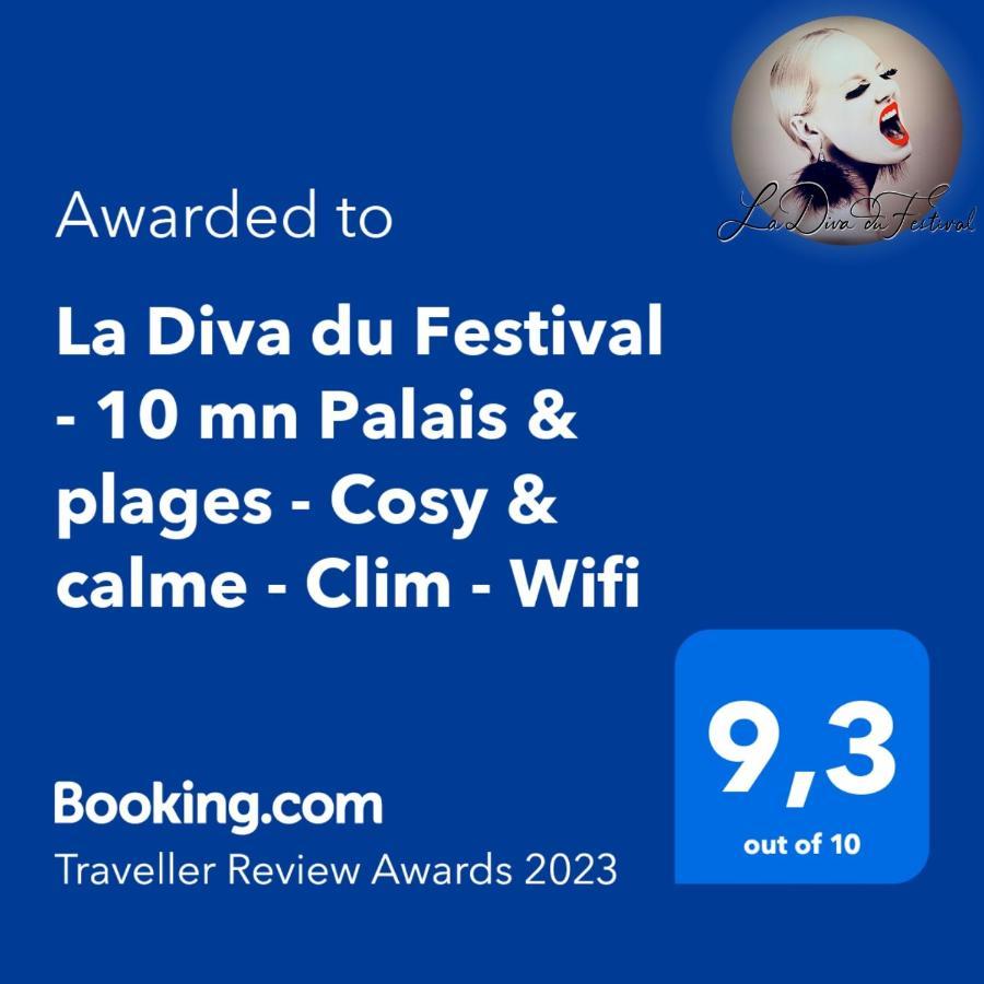 La Diva Du Festival - 10 Mn A Pied Palais & Plages - Cosy & Calme - Clim - Wifi Cannes Bagian luar foto